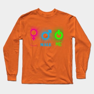 Female Male ME Long Sleeve T-Shirt